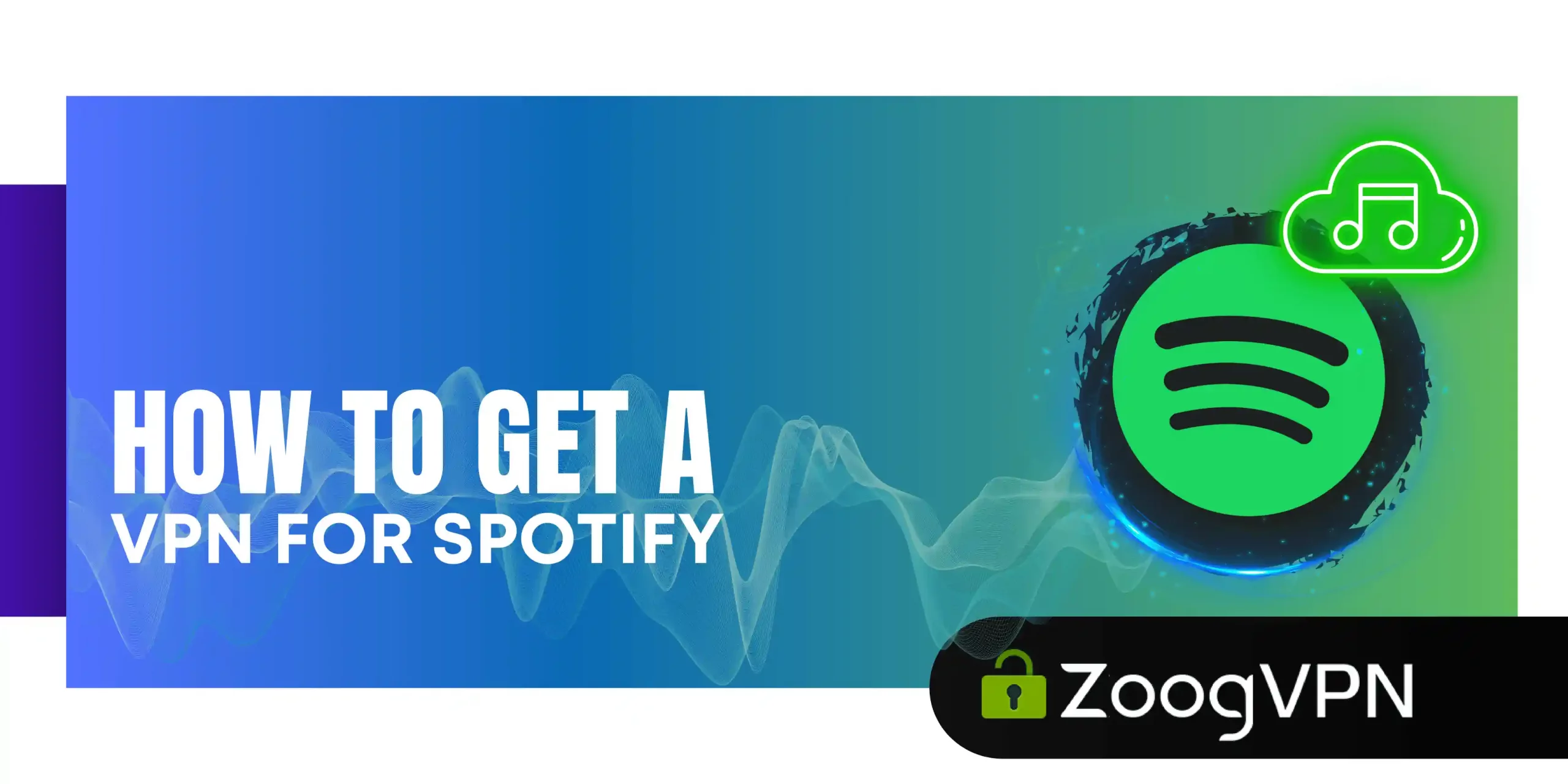 how to get a vpn for spotify scaled