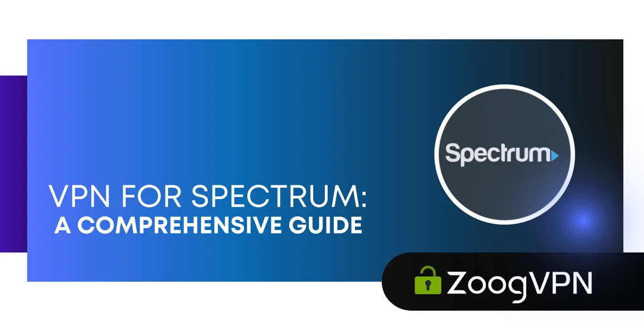spectrum vpn zoogvpn