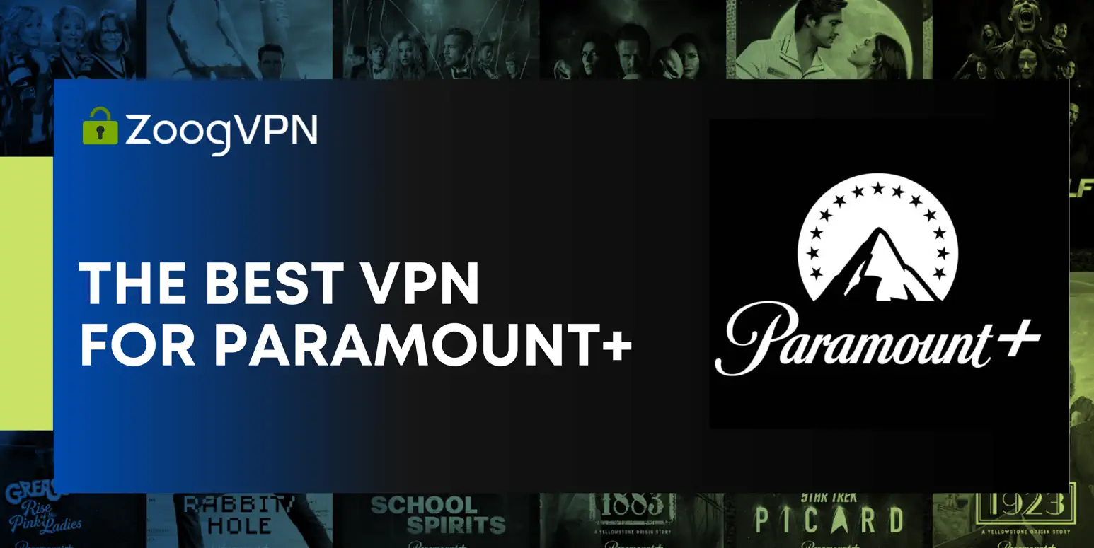 the best vpn for paramount 2